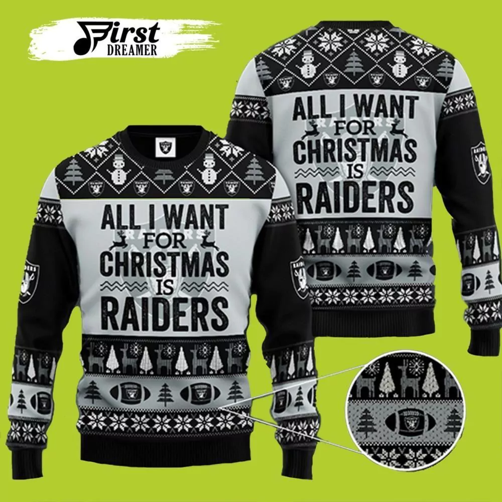 All I Want For Christmas Is Las Vegas Raiders Christmas Limited 3d ugly sweatshirt