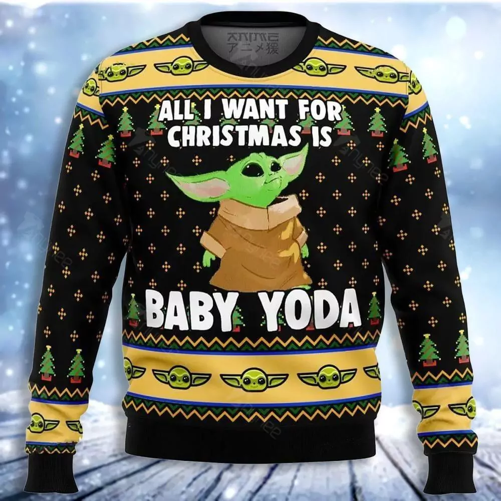 Baby Yoda All I Want Mandalorian Star Wars Christmas Limited 3d ugly sweatshirt