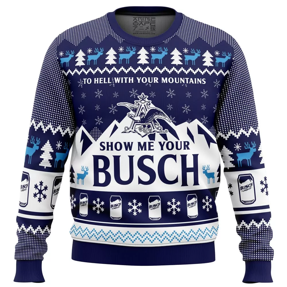 Show Me Your Busch Christmas Holiday 3d ugly sweatshirt
